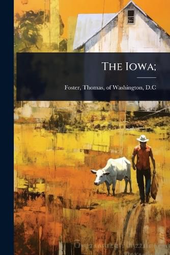 Cover image for The Iowa;
