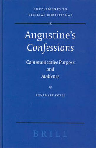 Cover image for Augustine's Confessions: Communicative Purpose and Audience