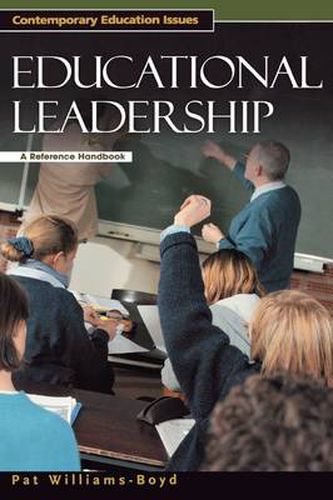 Educational Leadership: A Reference Handbook