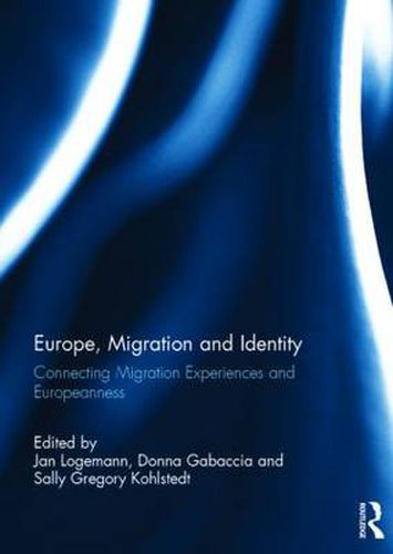 Cover image for Europe, Migration and Identity: Connecting Migration Experiences and Europeanness