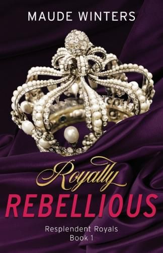 Cover image for Royally Rebellious