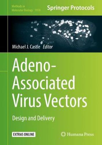 Cover image for Adeno-Associated Virus Vectors: Design and Delivery