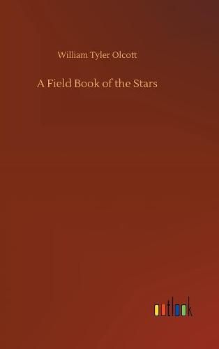 A Field Book of the Stars