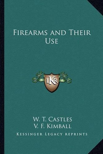 Cover image for Firearms and Their Use