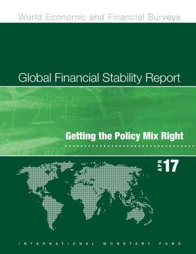 Global financial stability report: getting the policy mix right