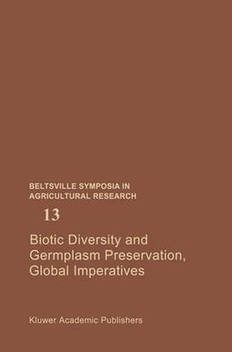 Cover image for Biotic Diversity and Germplasm Preservation, Global Imperatives