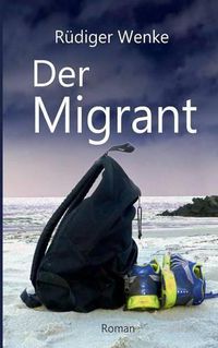 Cover image for Der Migrant