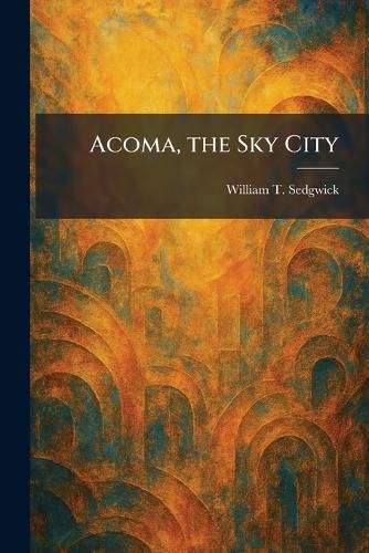 Cover image for Acoma, the Sky City