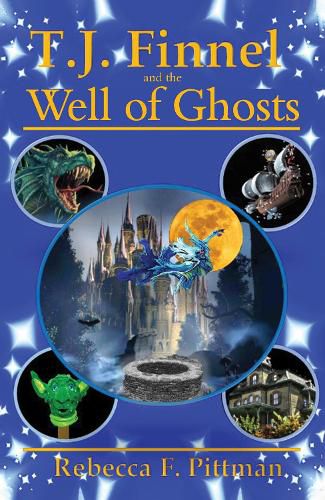 Cover image for T.J. Finnel and the Well of Ghosts
