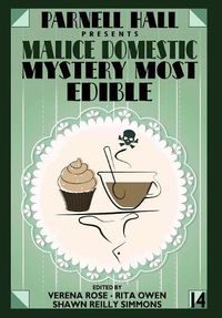 Cover image for Parnell Hall Presents Malice Domestic - Mystery Most Edible