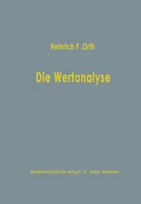 Cover image for Die Wertanalyse: ALS Methode Industrieller Kostensenkung Und Produktgestaltung