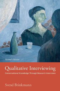 Cover image for Qualitative Interviewing: Conversational Knowledge Through Research Interviews