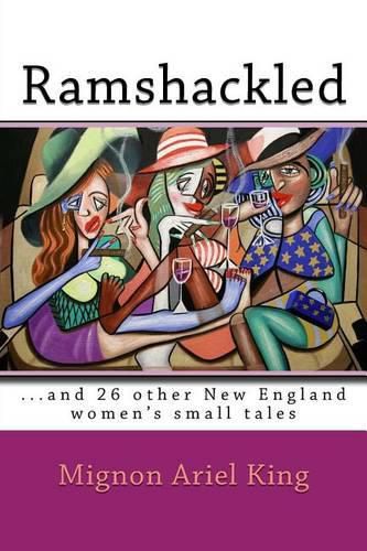 Cover image for Ramshackled: ...and 26 other New England women's small tales