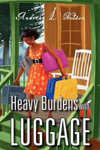 Cover image for Heavy Burdens with Luggage