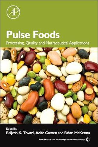 Cover image for Pulse Foods: Processing, Quality and Nutraceutical Applications