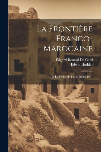 Cover image for La Frontiere Franco-Marocaine