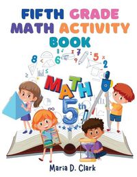 Cover image for Fifth Grade Math Activity Book