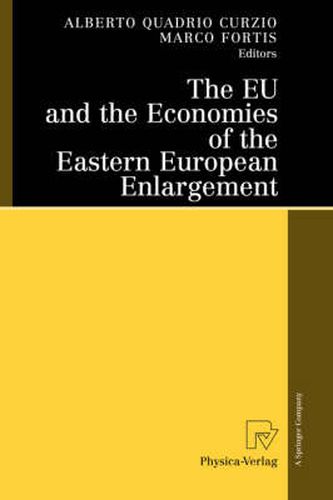 Cover image for The EU and the Economies of the Eastern European Enlargement