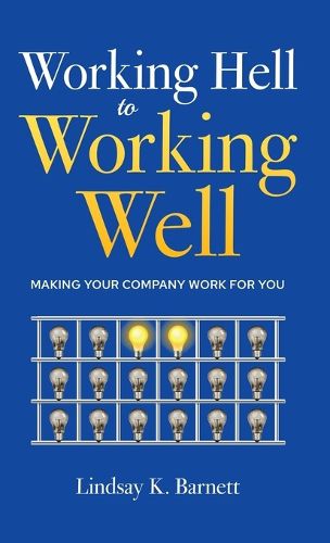 Cover image for Working Hell to Working Well