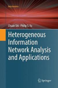 Cover image for Heterogeneous Information Network Analysis and Applications