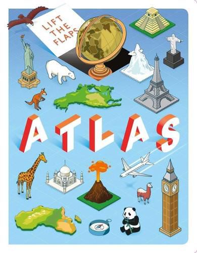 Lift the Flaps: Atlas: Lift-The-Flap Book