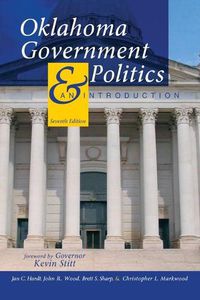 Cover image for Oklahoma Government and Politics: An Introduction