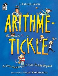 Cover image for Arithme-Tickle: An Even Number of Odd Riddle-Rhymes