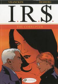 Cover image for Ir$ Vol.4: the Corrupter