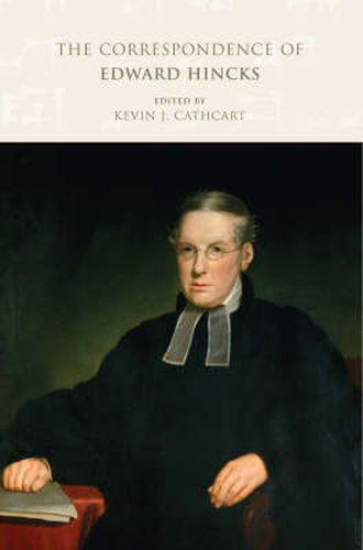 Cover image for The Correspondence of Edward Hincks: 1850-1856