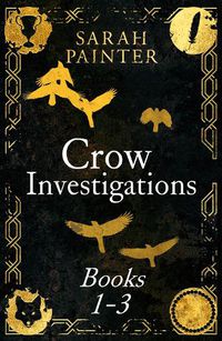 Cover image for The Crow Investigations Series: Books 1-3
