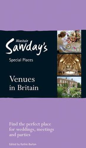 Cover image for Special Places to Stay: Venues in Britain: Weddings, Parties And Meetings