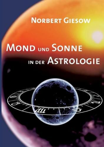 Cover image for Mond und Sonne in der Astrologie