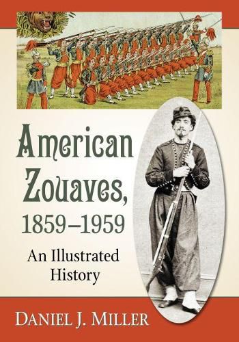 Cover image for American Zouaves, 1859-1959: An Illustrated History