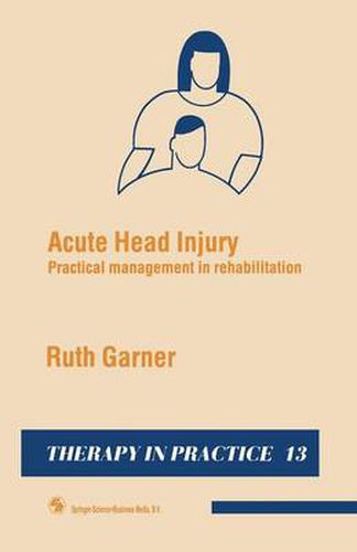 Cover image for Acute Head Injury: Practical management in rehabilitation