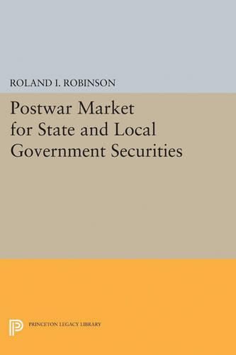 Cover image for Postwar Market for State and Local Government Securities