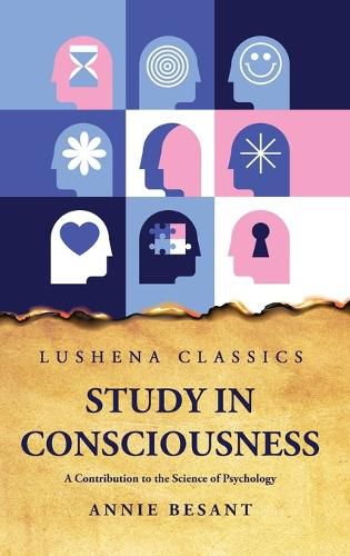 Cover image for Study in Consciousness A Contribution to the Science of Psychology