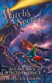 Cover image for Ava & Carol Detective Agency: The Witch's Secret