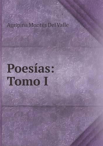 Cover image for Poesias: Tomo I