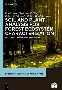 Cover image for Soil and Plant Analysis for Forest Ecosystem Characterization