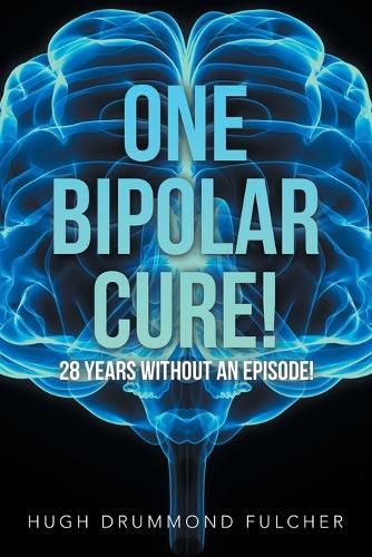 Cover image for One Bipolar Cure!