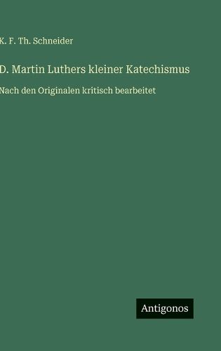 Cover image for D. Martin Luthers kleiner Katechismus