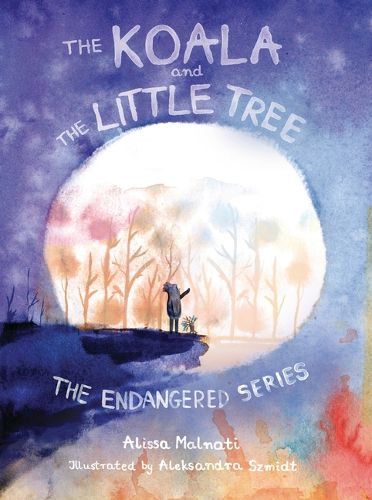 Cover image for The Koala and the Little Tree