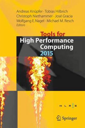 Cover image for Tools for High Performance Computing 2015: Proceedings of the 9th International Workshop on Parallel Tools for High Performance Computing, September 2015, Dresden, Germany