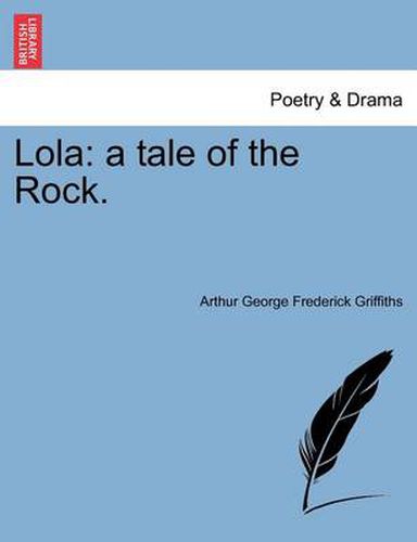 Cover image for Lola: A Tale of the Rock.