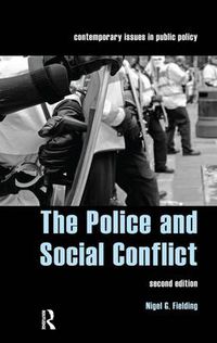 Cover image for The Police and Social Conflict