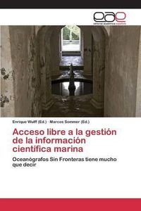 Cover image for Acceso libre a la gestion de la informacion cientifica marina