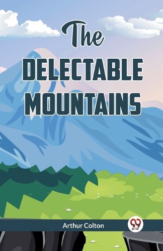 Cover image for The Delectable Mountains