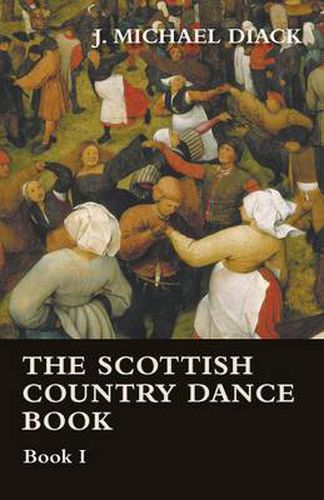 Cover image for The Scottish Country Dance Book - Book I