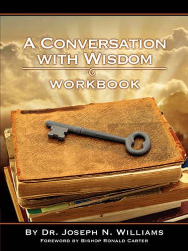 Workbook for a Conversation with Wisdom