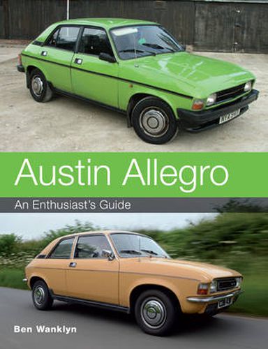 Cover image for Austin Allegro: An Enthusiast's Guide